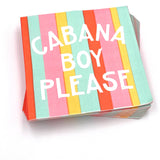 "Cabana Boy Please" Party Cocktail Napkins (Pack of 20)