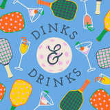 "Dinks & Drinks" Pickleball Cocktail Napkins (Pack of 20)