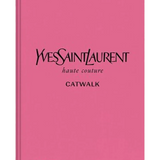 "Yves Saint Laurent" Catwalk Book